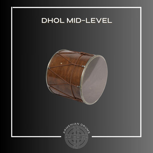 Dhol Mid-Level